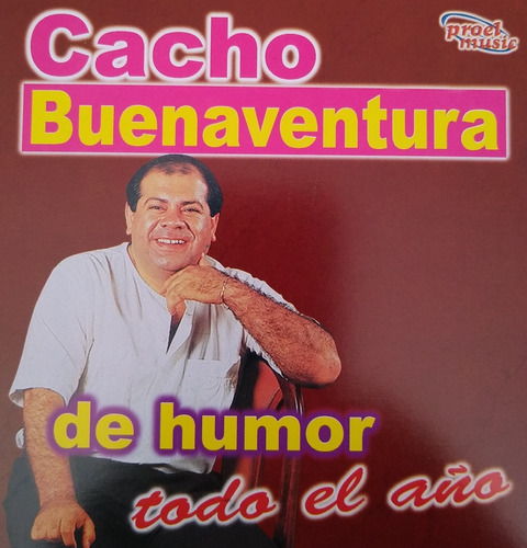 Cacho Buenaventura  De Humor Todo El Año Cd Original  Nuevo