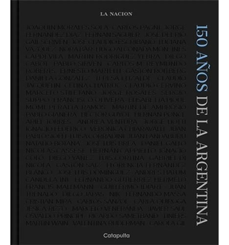 150 Años De La Argentina - Varios Autores (libro) - Nuevo