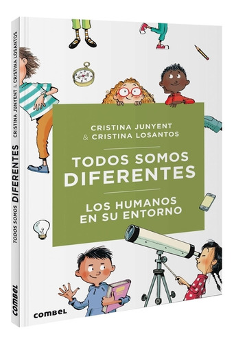 Todos Somos Diferentes. Los Humanos En Su Entorno