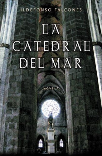 Libro Catedral Del Mar De Falcones Ildefonso Grijalbo