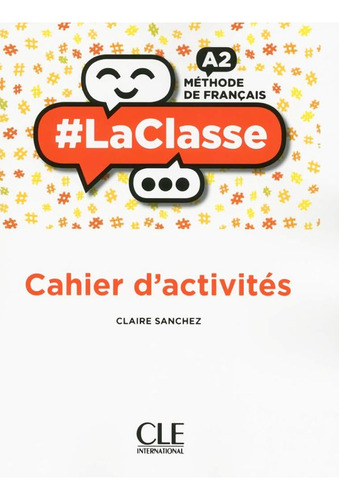 Cuaderno De Actividades #la Classe A2 (Usado)