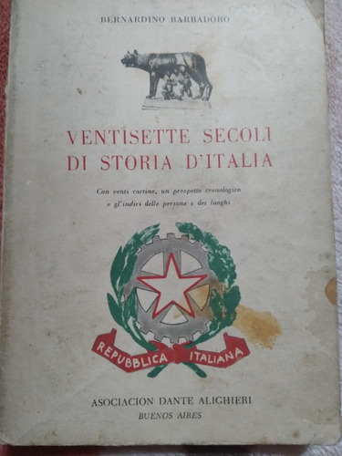 Ventisette Secoli Di Soriano D'italia: Bernardino Barbadoro