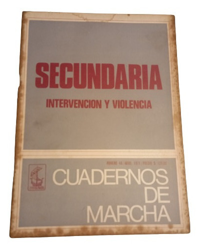 Cuadernos De Marcha. Secundaria Intervención  Y Violencia