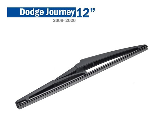 Plumilla Limpiaparabrisas Trasero Dodge Journey 2008 - 2020