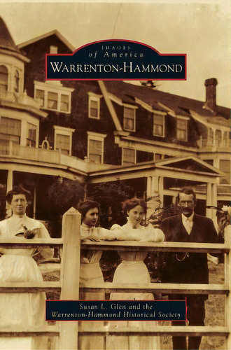 Warrenton-hammond, De Glen, Susan L.. Editorial Arcadia Lib Ed, Tapa Dura En Inglés