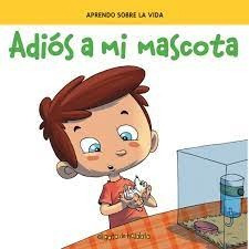 Adios A Mi Mascota - Monica Kot