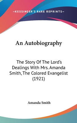 Libro An Autobiography: The Story Of The Lord's Dealings ...
