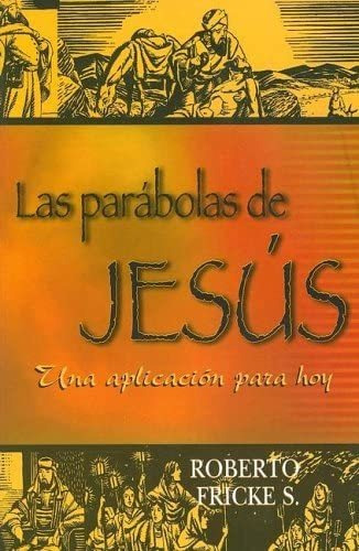 Libro Las Parabolas De Jesus ( Spanish Edition)