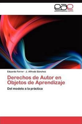 Derechos De Autor En Objetos De Aprendizaje - Ferrer Edua...