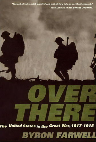 Over There, De Byron Farwell. Editorial Ww Norton Co, Tapa Blanda En Inglés