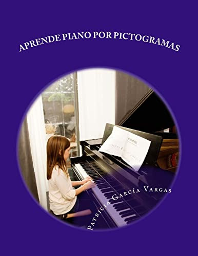 Aprende Piano Por Pictogramas: El Metodo Mas Sencillo
