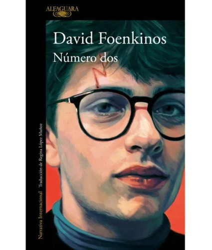 Numero Dos. David Foenkinos. Alfaguara