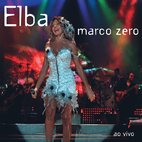 Cd Elba Ramalho - Marco Zero Digipack