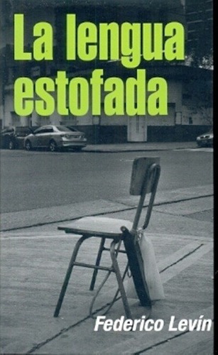 Lengua Estofada, La - Federico Levin, De Federico Levín. Editorial Aquilina En Español