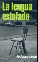 Comprar Lengua Estofada, La - Federico Levin, De Federico Levín. Editorial Aquilina En Español
