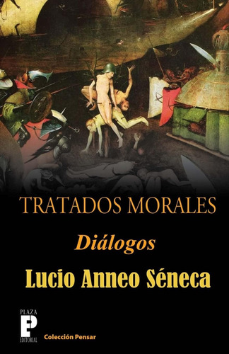 Libro: Tratados Morales: Diálogos (edición En Español)