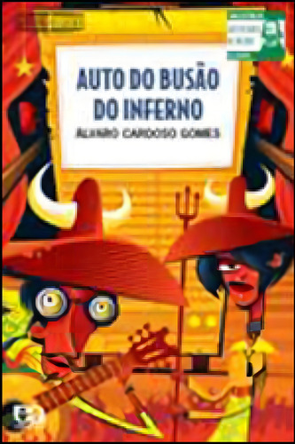 Auto Do Busão Do Inferno, De Gomes, Álvaro Cardoso. Editora Ática, Capa Mole, Edição 2ª Edição - 2009 Em Português