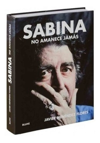 Libro - Sabina - Javier Menéndez Flores - Blume Tapa Dura