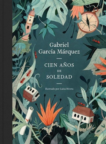 Libro: Cien Años De Soledad (edición Ilustrada). Garcia Marq