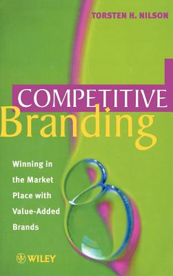 Libro Competitive Branding: Winning In The Market Place W...