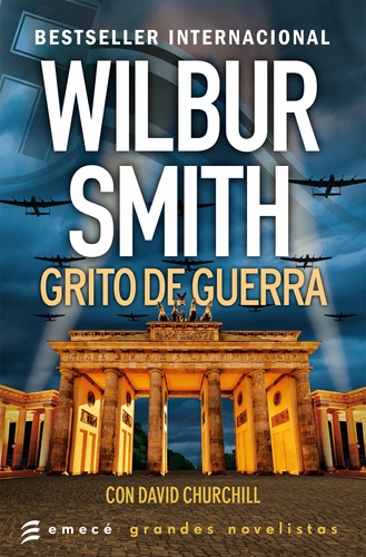 Grito De Guerra De Wilbur Smith- Emecé