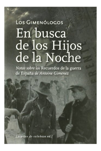 Libro Del Amor La Guerra + En Busca De Los Hijos  De Gimenez