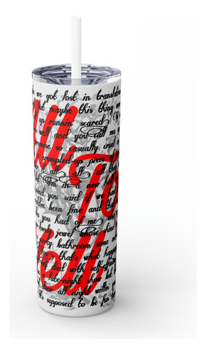 Termo Skinny Tumbler 20 Oz - All Too Well Taylor Swift