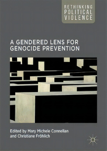 A Gendered Lens For Genocide Prevention, De Mary Michele Nellan. Editorial Palgrave Macmillan, Tapa Dura En Inglés