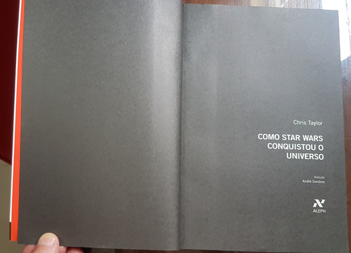 Como Star Wars Conquistou O Universo - Chris Taylor - Aleph