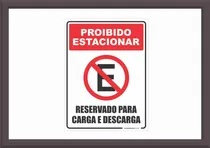 Comprar Placa Em Pvc_40x30 - Proibido Estacionar Carga E Descarga