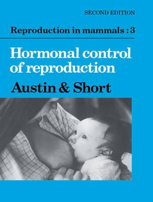 Libro Reproduction In Mammals: Volume 3, Hormonal Control...