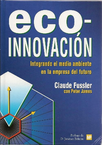 Libro Eco-innovacion : Integrando El Medio Ambiente En La Em