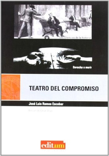 Libro Teatro Del Compromiso  De Ramos Escobar Jose L