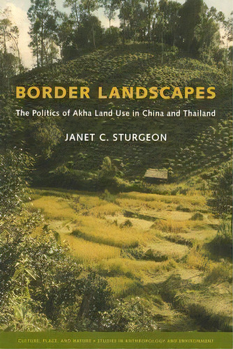 Border Landscapes, De Janet C. Sturgeon. Editorial University Washington Press, Tapa Blanda En Inglés