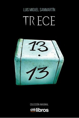 Libro Trece - Sã¡nchez Martã­nez, Luis Miguel