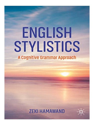 English Stylistics - Zeki Hamawand. Eb18