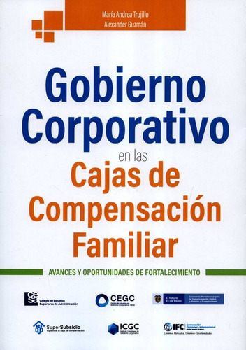 Gobierno Corporativo En Las Cajas De Compensacion Familiar A