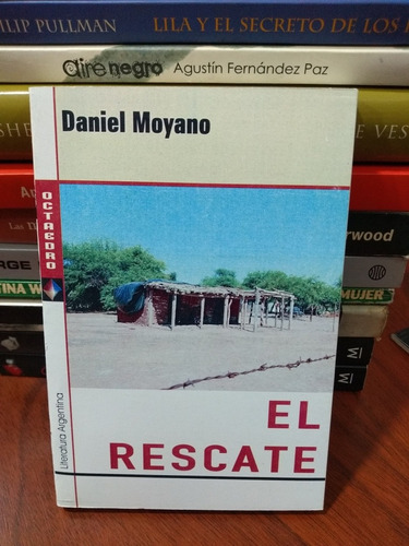 El Rescate (y Otros Cuentos) Daniel Moyano Octaedro Nuevo *