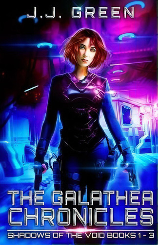 The Galathea Chronicles, De J J Green. Editorial Infinitebook, Tapa Blanda En Inglés