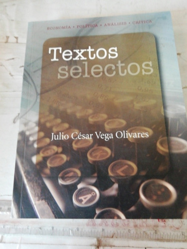 Texto Selectos Julio César Vega Olivares