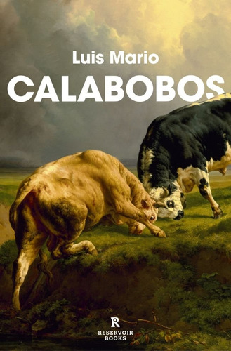Calabobos, De Luis Mario. Editorial Reservoir Books, Tapa Blanda En Español, 2025