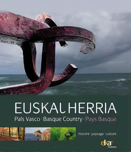 Euskal Herria - Pays Basque, De Ortega Lahera, Hektor. Editorial Sua Edizioak, Tapa Dura En Francés