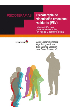 Libro Psicoterapia De Vinculación Emocional Validante (vev)