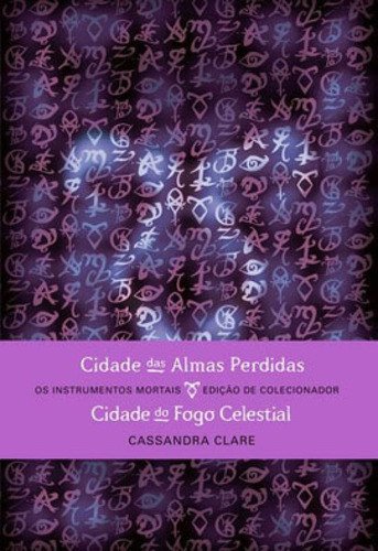 Cidade Das Almas Perdidas & Cidade Do Fogo Celestial (ediç, De Clare, Cassandra. Editora Galera Record, Capa Mole Em Português