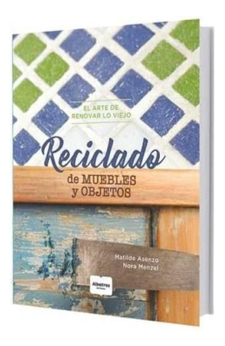 Reciclado De Muebles Y Objetos