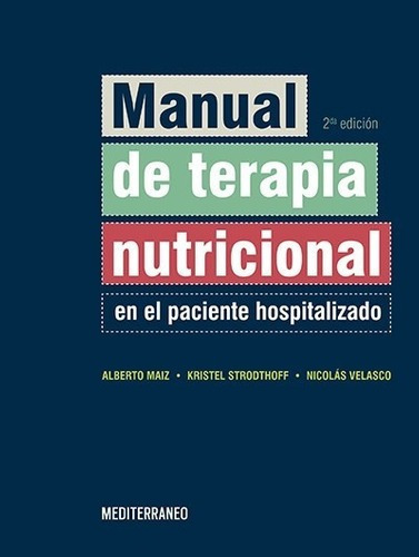 Libro Manual De Terapia Nutricional En El Paciente Hospital