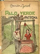 Benito Lynch: Palo Verde - El Antojo De La Patrona