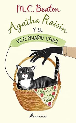 Libro : Agatha Raisin Y El Veterinario Cruel / The Vicious.