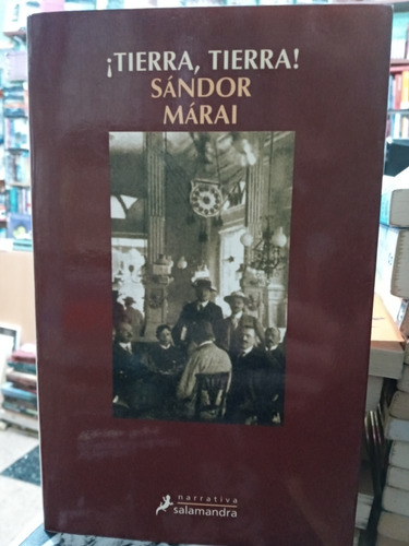 Tierra Tierra - Sandor Marai - Salamandra - Usado - Devoto