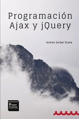 Libro Programacion Ajax Y Jquery : 2a Edicion - Andres Se...